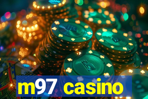 m97 casino